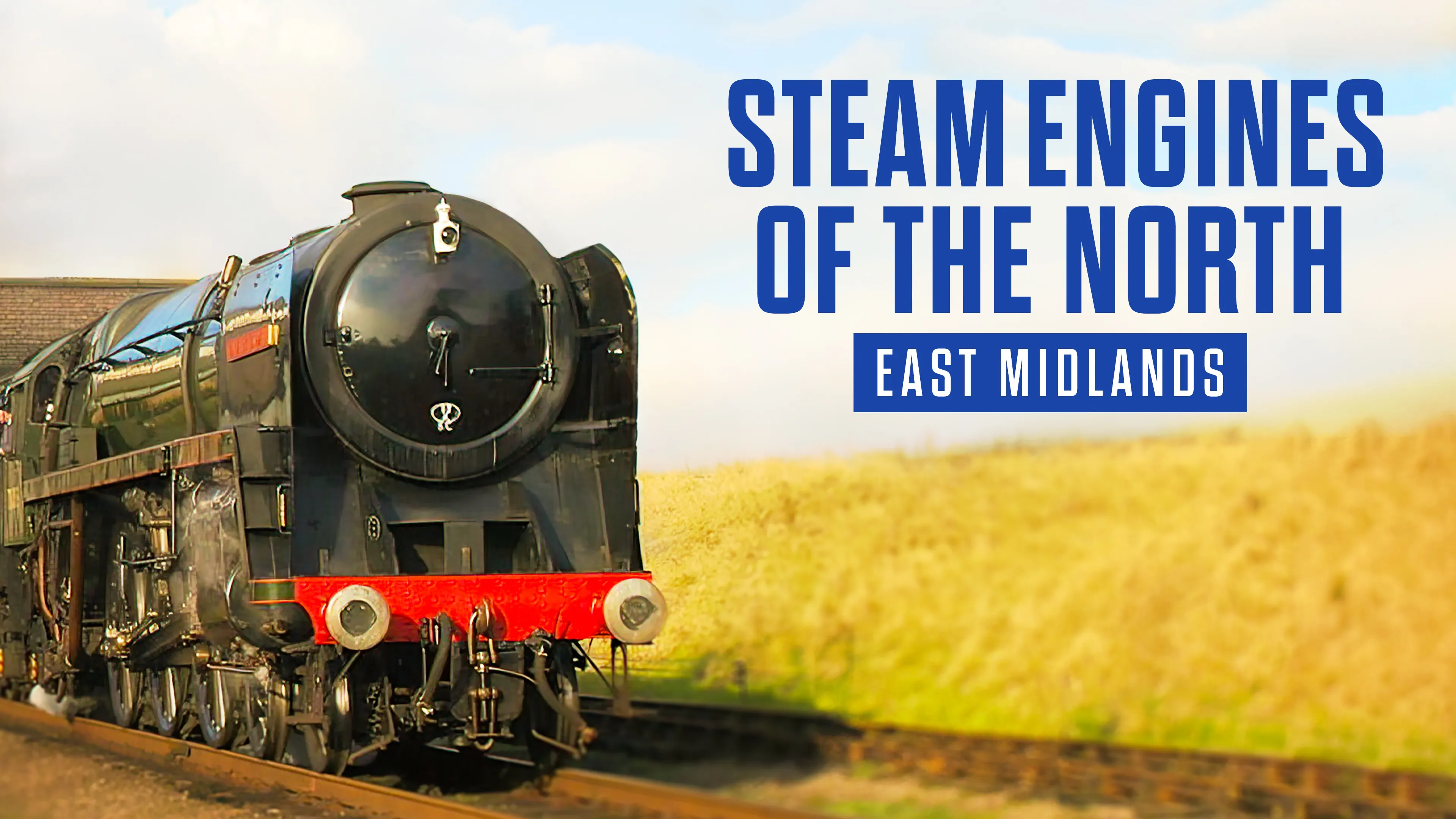 Steam Engines of the North: East Midlands poster